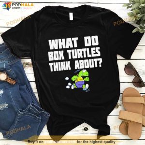 What Do Box Turtles Think About Shirt