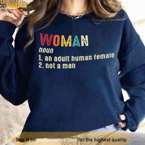 What Is A Woman Shirt Woman Definition Shirt Feminist Gift For Girls Women 2