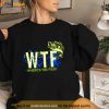 Where’s the fish WTF Shirt