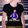 White Joe Burrow do good Shirt