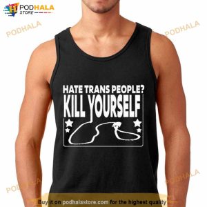 Wife Appreciator Hate Trans People Kill Yourself Shirt 2