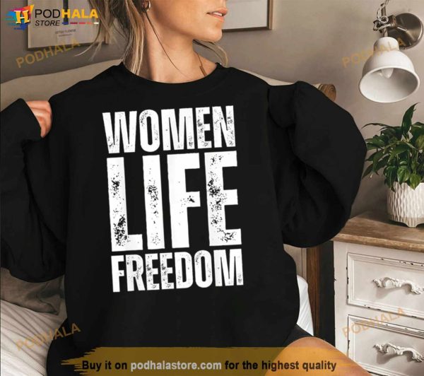 Women Life Freedom T Shirt