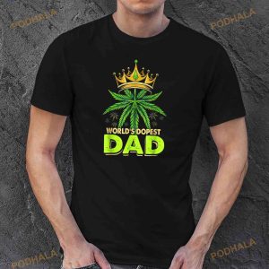 Worlds Dopest Dad Cannabis 420 Leaf Weed Fathers Day Shirt 3