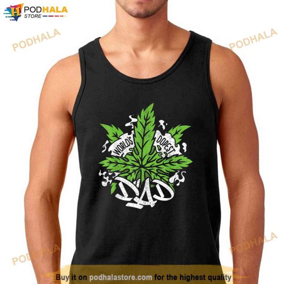 Worlds Dopest Dad Men Cannabis Leaf Weed Father Gift Shirt