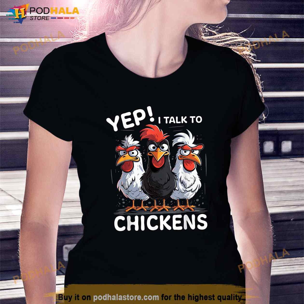 Yep I Talk To Chickens Funny Cute Shirt Yep I Talk To Chickens Funny Cute Shirt