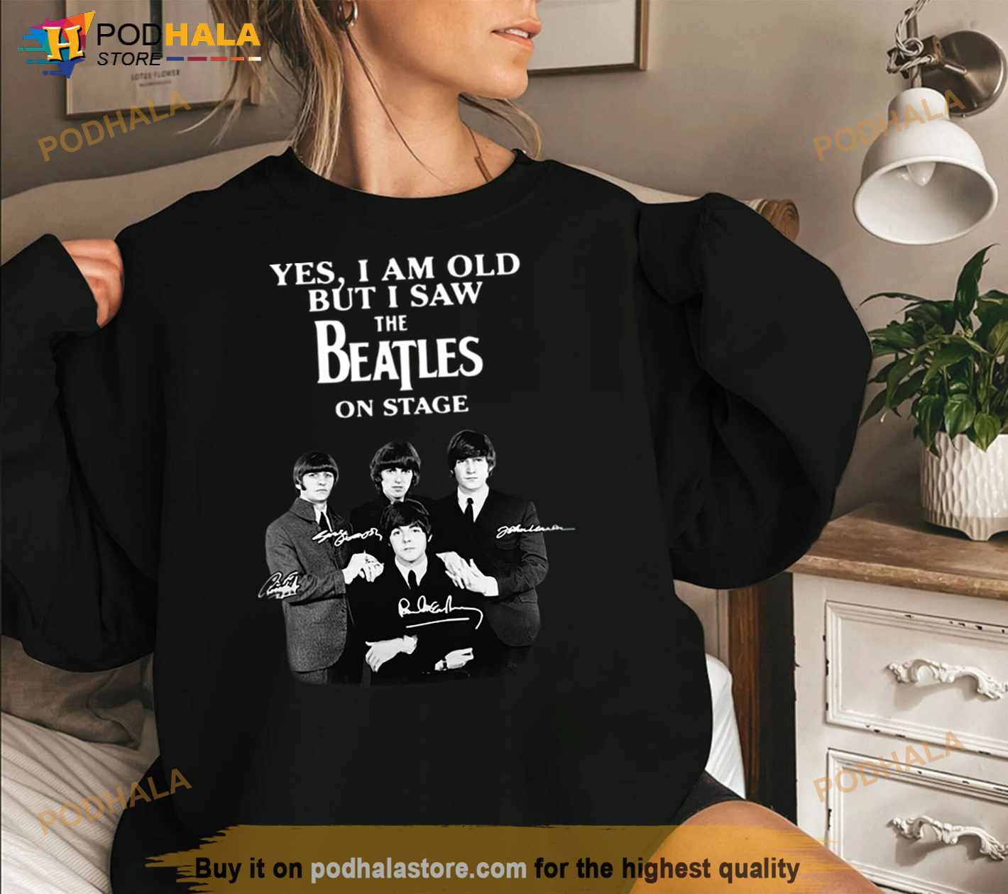 Yes I Am Old But I Saw The Beatles On Stage All Autographed T