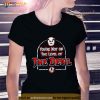You’re not on the level of the devil Shirt