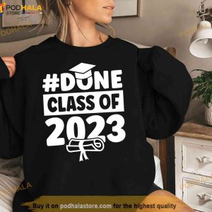 #DONE Class of 2023 for Senior year Graduate and Graduation