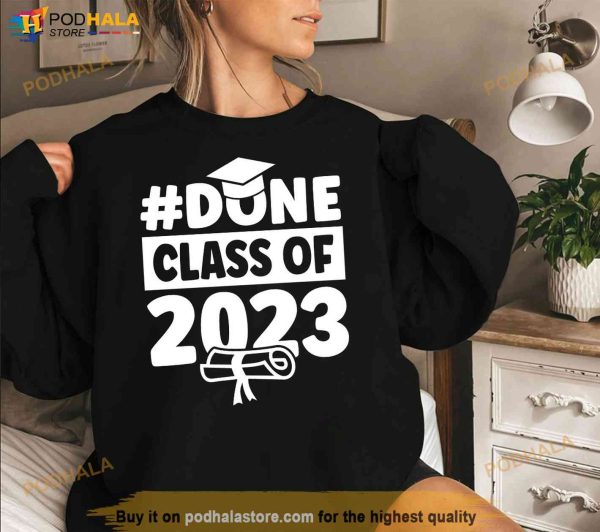 #DONE Class of 2023 for Senior year Graduate and Graduation