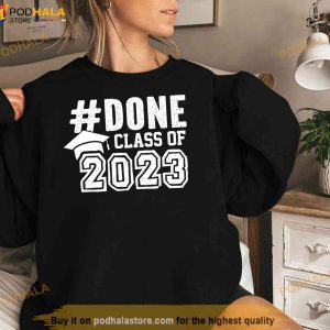 #DONE Class of 2023 Graduation for Senior Just Graduate