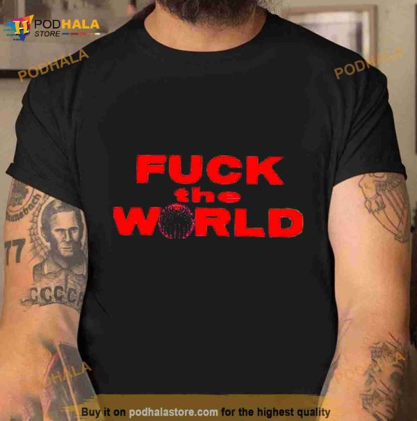 2 Fuck The World Brent Faiyaz Shirt