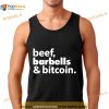 2023 Beef Barbells And Bitcoin Tee