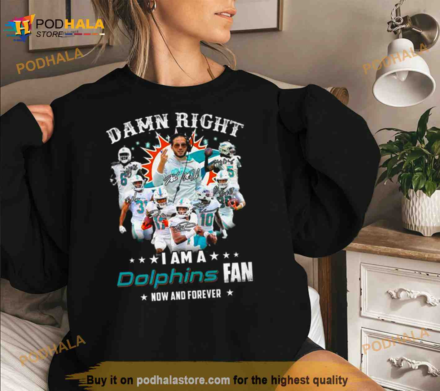 2023 Damn RIght I Am A Dolphins Fan Now And Forever Signatures Shirt 2023 Damn RIght I Am A Dolphins Fan Now And Forever Signatures Shirt
