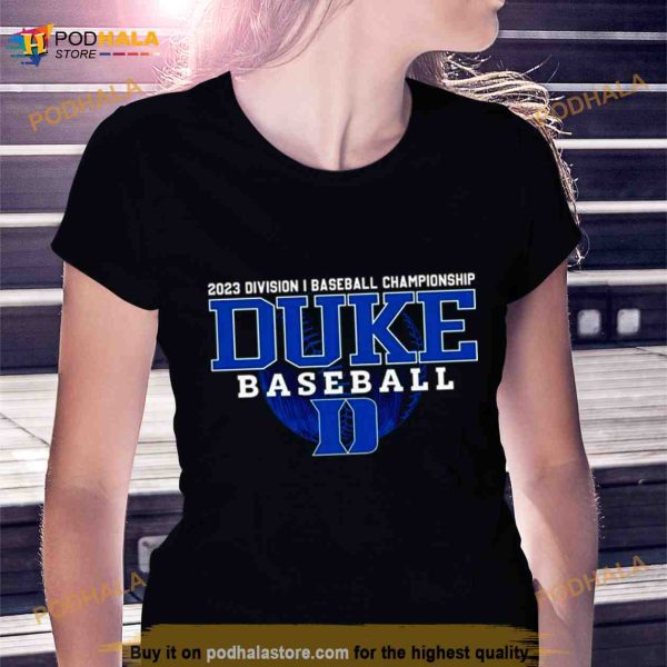 2023 Division I Champions Baseball Duke Blue Devils Baseball Shirt