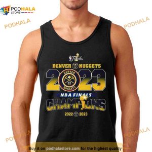 2023 Nba Finals Champions Denver Nuggets 2022 2023 T Shirt 2