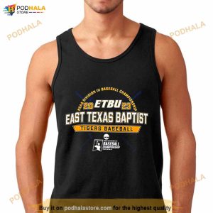2023 NCAA Division III Baseball Championship East Texas Baptist Tigers Baseball Shirt