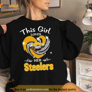 This girl loves her Pittsburgh Steelers shirt, hoodie, sweater