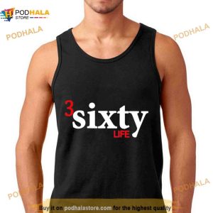 3 Sixty Life 2023 Shirt 3