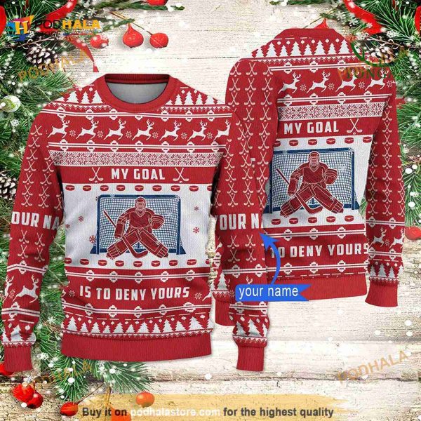 3D Hockey Goalie My Goal Is To Deny Yours Funny Ugly Sweater