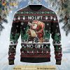 3D No Lift No Gift Christmas Gift All Over Print 3D Funny Ugly Sweater