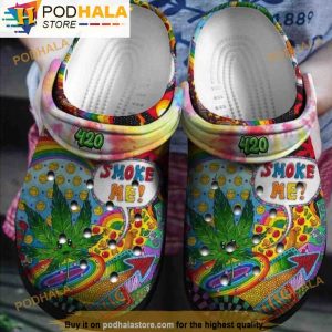 420 Smoke Me Hippie Weed 3D Crocs, Funny Crocs