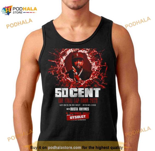 50 Cent The Final Lap Tour 2023 With Busta Rhymes Poster Fan Gifts T Shirt