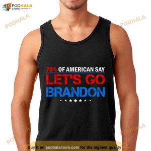 70 Of American Say Let's Go Brandon Shirt 2