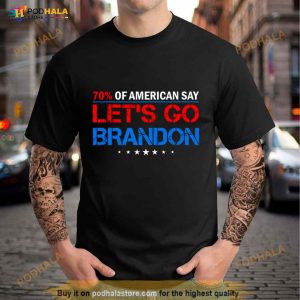 70 Of American Say Let's Go Brandon Shirt 3