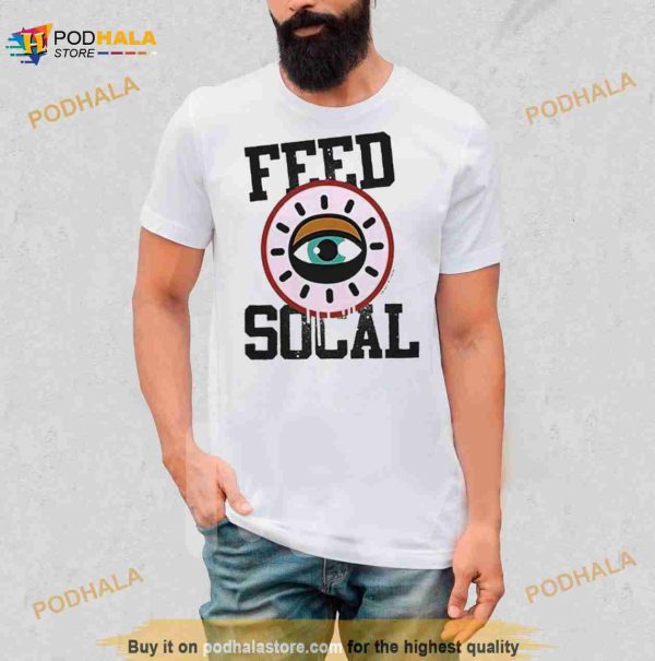 Abc7la Feed Socal Shirt