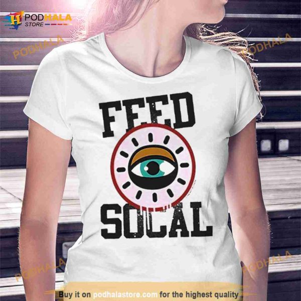 Abc7la Feed Socal Shirt