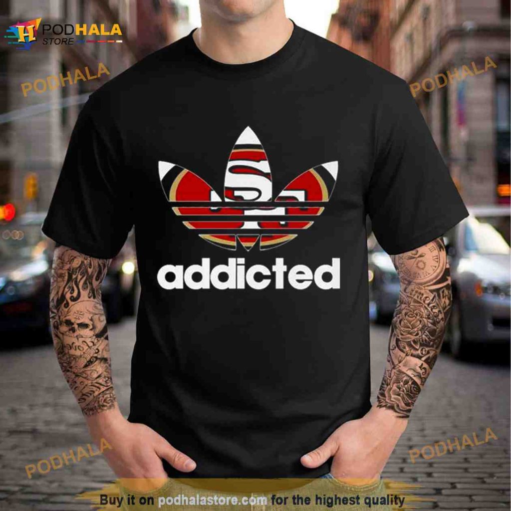 Addicted adidas shirt shops