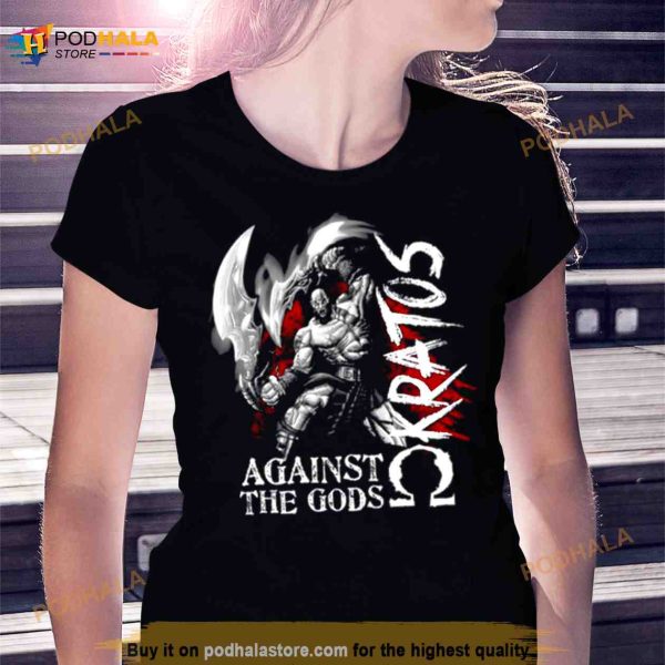 Against The God Kratos God Of War Shirt