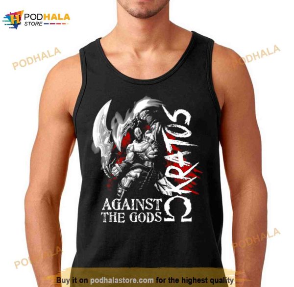 Against The God Kratos God Of War Shirt