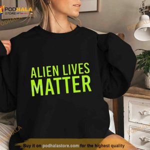 Alien Lives Matter Shirt 2
