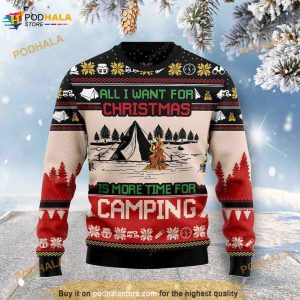 All I Want For Christmas Is More Time For Camping Ugly 3D Funny Ugly Sweater