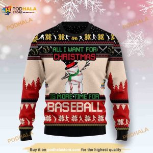 All I Want For Christmas Is More Time Foryy 3D Funny Ugly Sweater