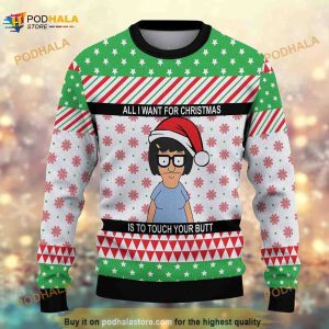 All I Want For Christmas Is To Touch Your Butt 3D Funny Ugly Sweater