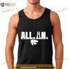 All In Shirt