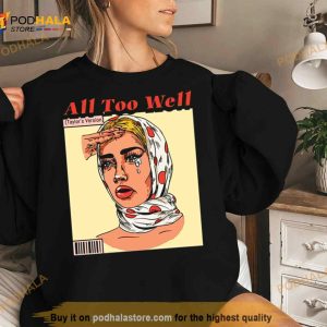 All To Well Taylor Shirt 2