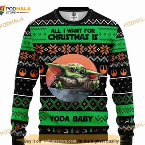All Want Baby Yoda Noel Christmas Ugly Sweater