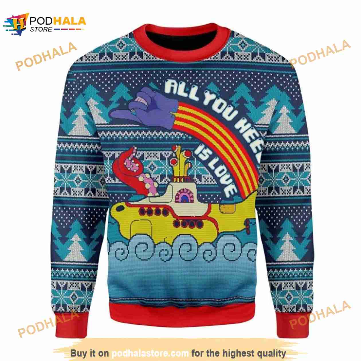 All You Need Is Love 3D Funny Ugly Sweater, Is Love Rainbow Sweater, Ugly Christmas Sweater All You Need Is Love 3D Funny Ugly Sweater, Is Love Rainbow Sweater, Ugly Christmas Sweater