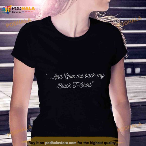And Give Me Back My Black Ben Folds shirt