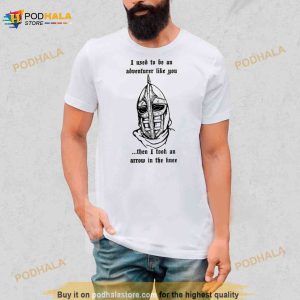 Arrow In The Knee The Elder Scrolls Shirt 2