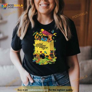 Asoftwrongness I Find Something Precious Wherever I Go Shirt