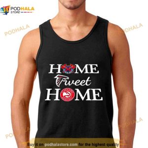 Atlanta Braves Atlanta Hawks Basketball Home Sweet Home Shirt 2