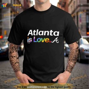Atlanta Braves Is Love City Pride Shirt