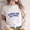 Auroras And Sad Prose Shirt