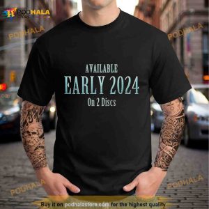 Available Early 2024 On 2 Discs Shirt 3