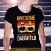 Awesome Like My Daughter Personalized Shirt