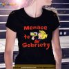 Awesome menace to sobriety Shirt